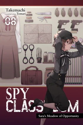 Spy Classroom, Vol. 8 (light novel): Sara’s Meadow of Opportunity