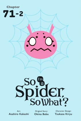 So I'm a Spider, So What?, Chapter 71.2