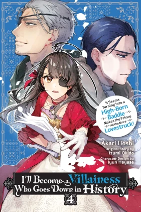 I’ll Become a Villainess Who Goes Down in History, Vol. 4