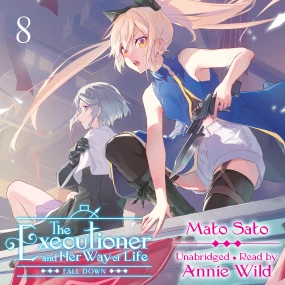 The Executioner and Her Way of Life, Vol. 8
