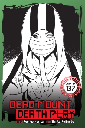 Dead Mount Death Play, Chapter 137