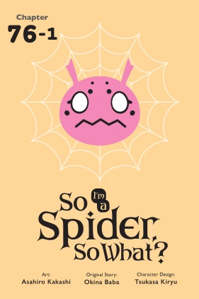So I'm a Spider, So What?, Chapter 76.1