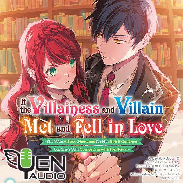 If the Villainess and Villain Met and Fell in Love (audio)