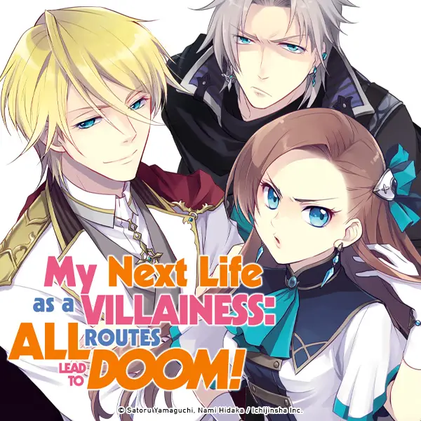 My Next Life as a Villainess: All Routes Lead to Doom!