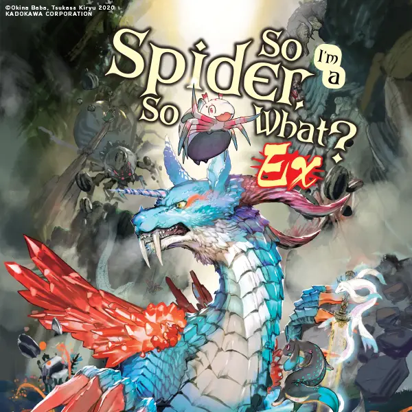 So I'm a Spider, So What? Ex (novel)